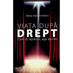 Viata dupa drept. Cum iti asterni, asa dormi