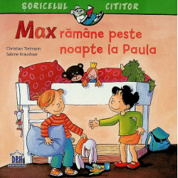 Max ramane peste noapte la...