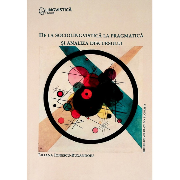 De la sociolingvistica la pragmatica si analiza discursului