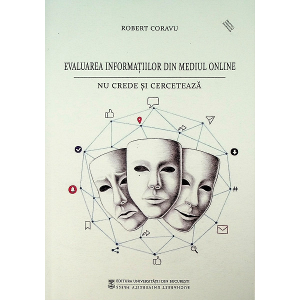 Evaluarea informatiilor din mediul online. Nu crede si cerceteaza