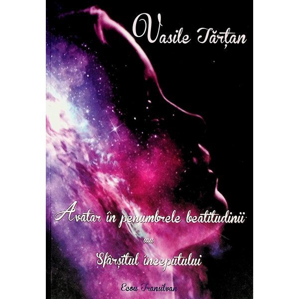 Avatar in penumbrele beatitudinii sau sfarsitul inceputului