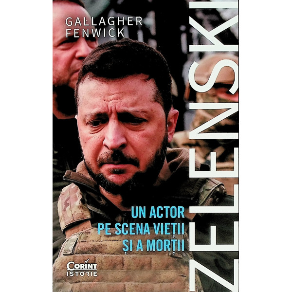 Zelenski. Un actor pe scena vietii si a mortii