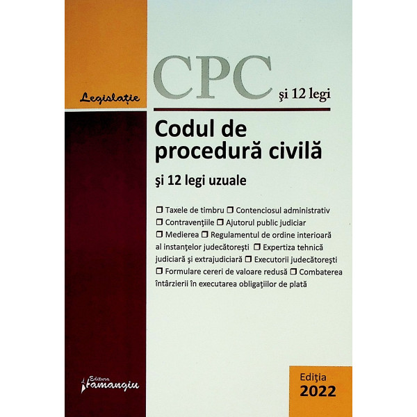 Codul de procedura civila si 12 legi uzuale