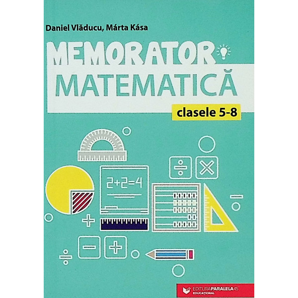 Memorator matematica, clasele V-VIII