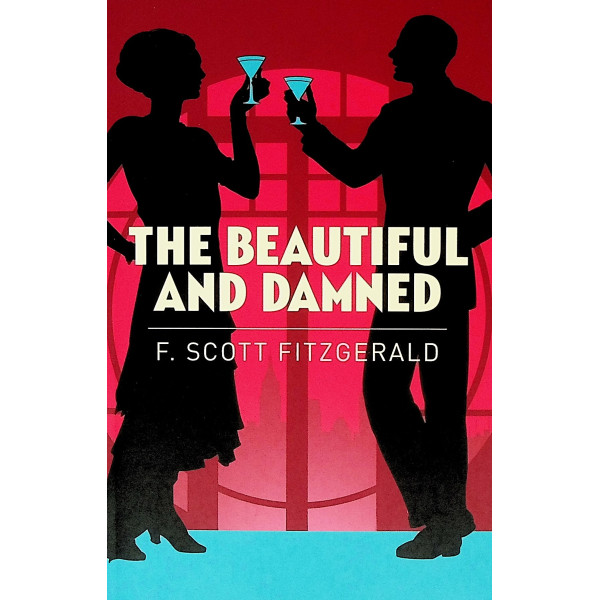 The Beautiful and Damned