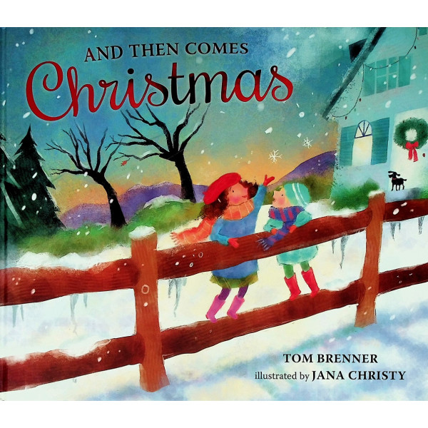 Christmas and then Comes