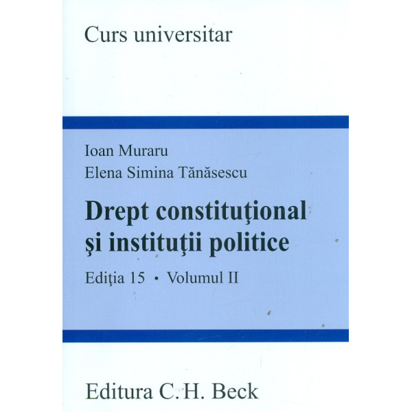 Drept constitutional si institutii politice, vol. II