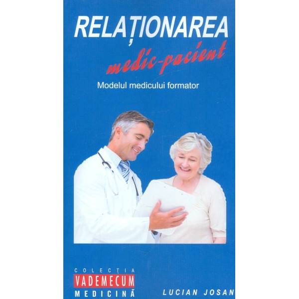 Relationarea medic-pacient. Modelul medicului formator