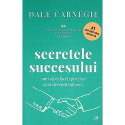 Secretele succesului. Cum...