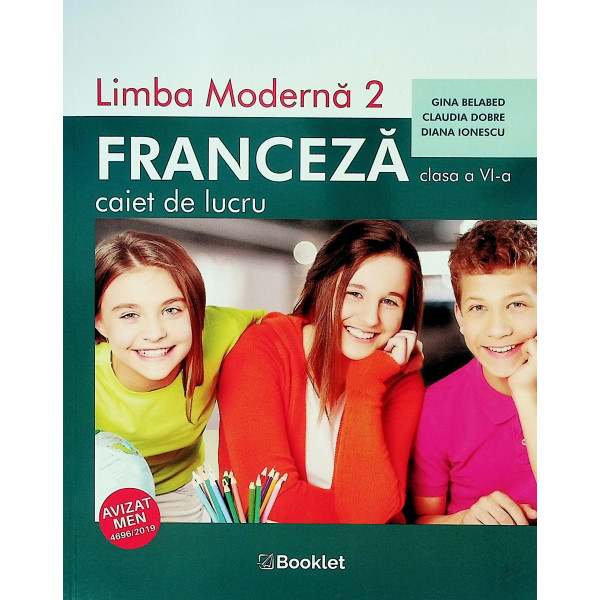 Limba moderna 2 - Franceza, caiet de lucru, clasa a VI-a