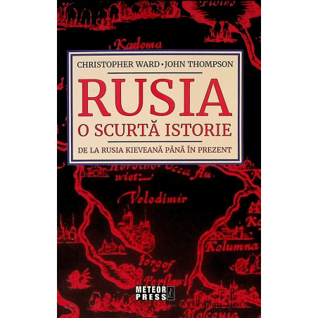 Rusia - O scurta istorie de...