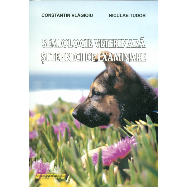 Semiologie veterinara si tehnicile de examinare