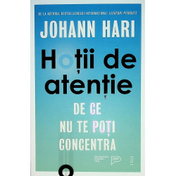 Hotii de atentie. De ce nu...