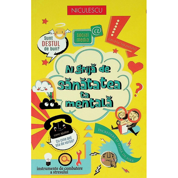 Ai grija de sanatatea ta mentala