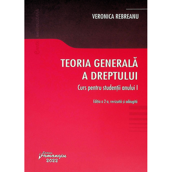 Teoria generala a dreptului. Curs pentru studentii anului I