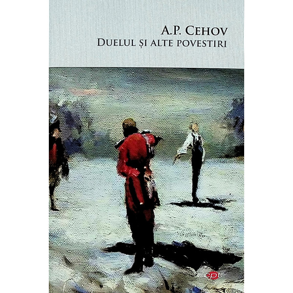 Duelul si alte povestiri