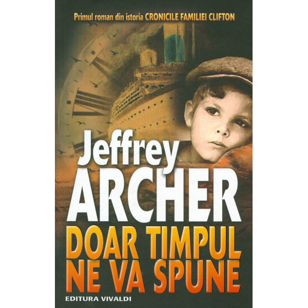 Doar timpul ne va spune, vol. I