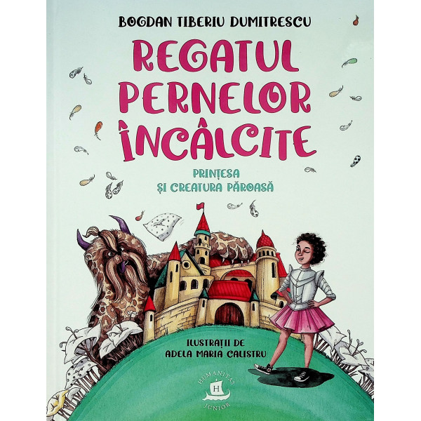 Regatul pernelor incalcite. Printesa si creatura paroasa