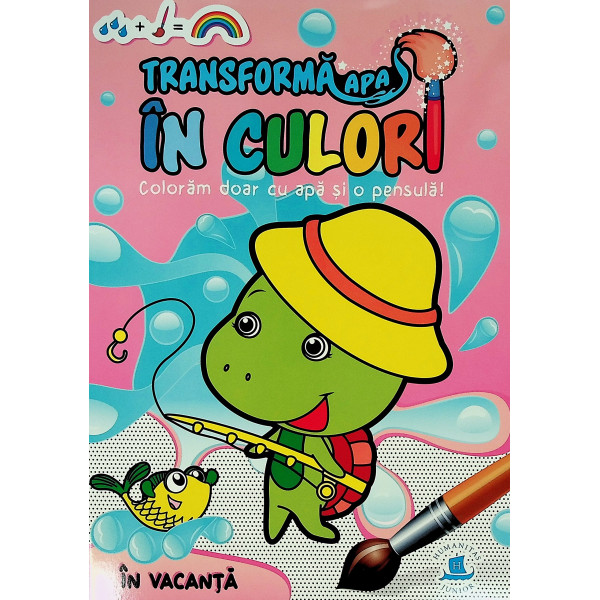Transforma apa in culori. In vacanta