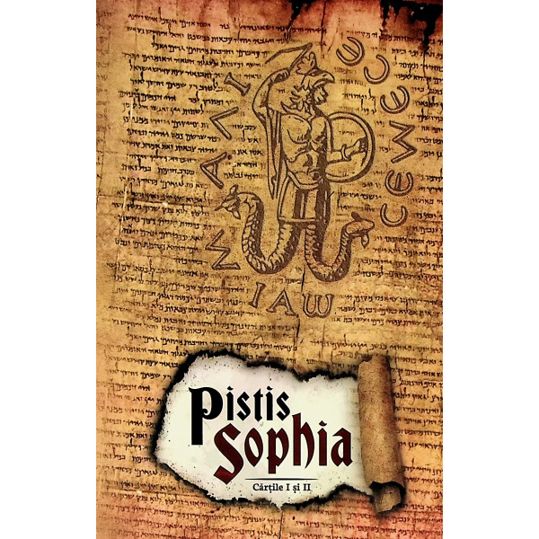 Pistis Sophia. Cartile I si II