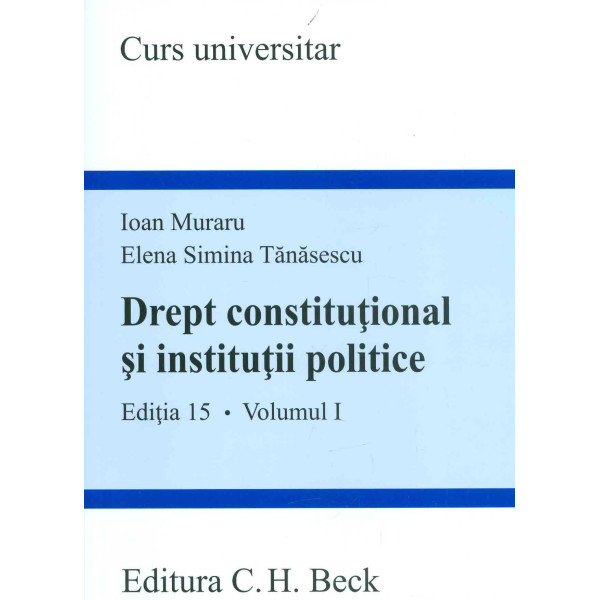Drept constitutional si institutii politice, vol. I