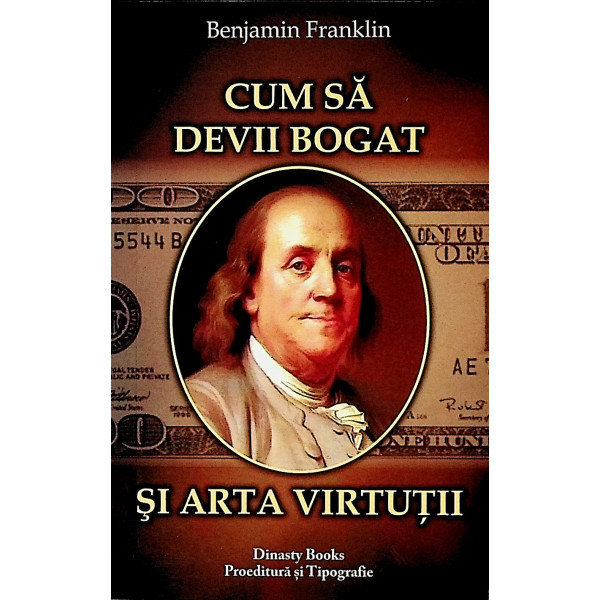Cum sa devii bogat si arta virtutii