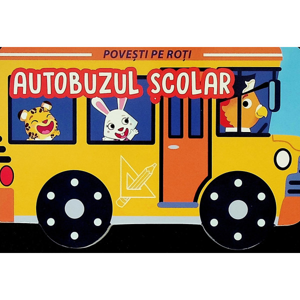 Povesti pe roti - Autobuzul scolar