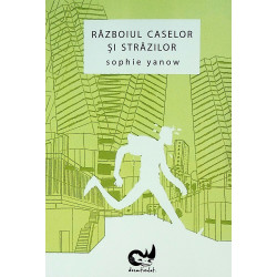 Razboiul caselor si strazilor