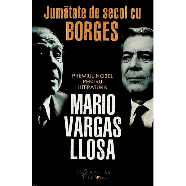 Jumatate de secol cu Borges