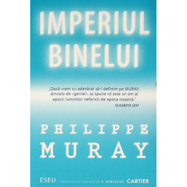 Imperiul binelui. Eseu