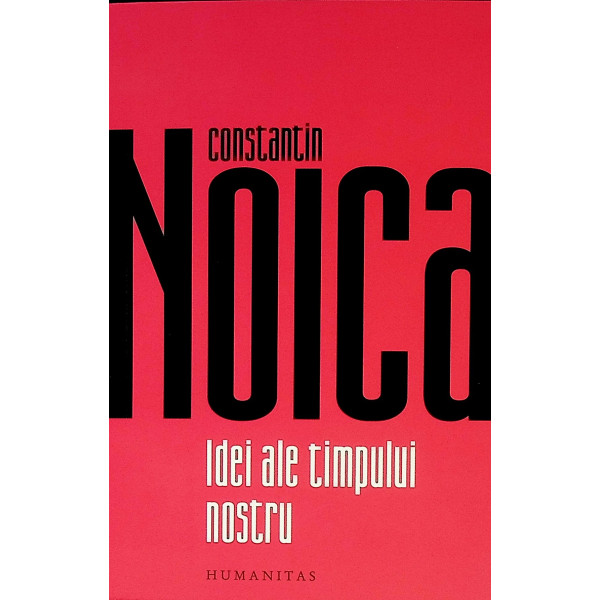 Idei ale timpului nostru