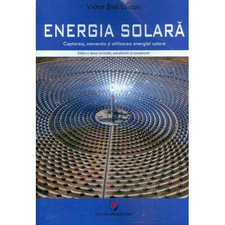 Energia solara. Captarea,...