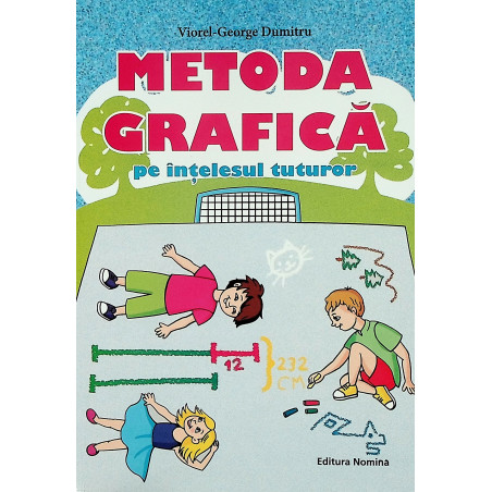 Metoda grafica pe intelesul...