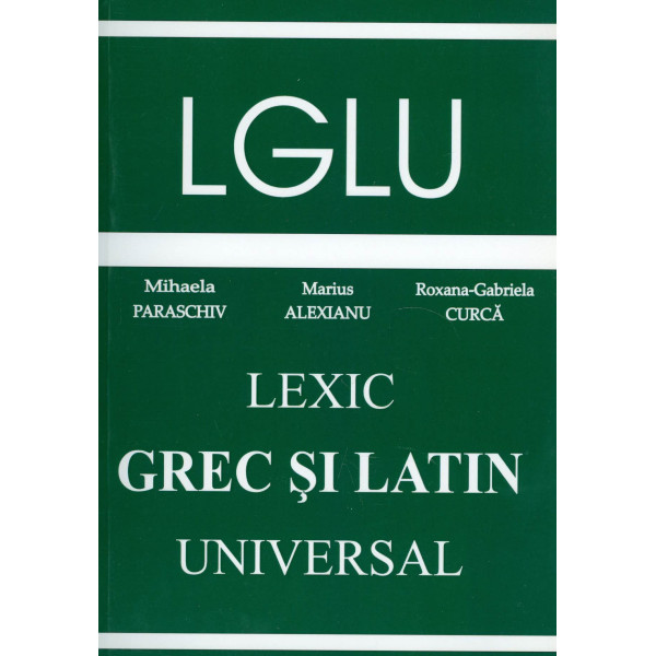 Lexic grec si latin universal