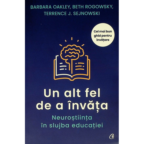 Un altfel de a invata. Neurostiinta de a invata