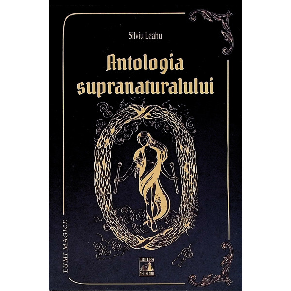 Lumi magice. Antologia supranaturalului