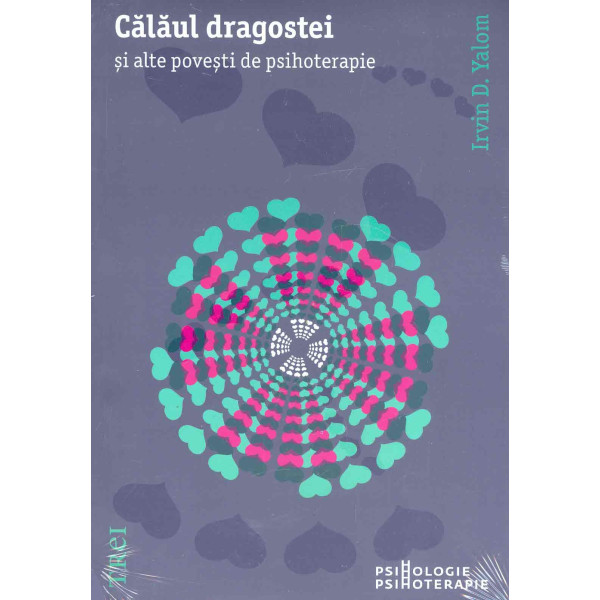 Calaul dragostei si alte povesti de psihoterapie