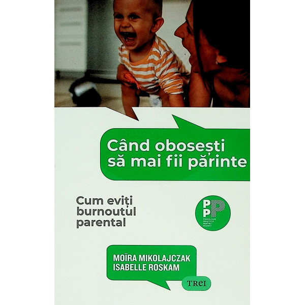 Cand obosesti sa mai fii parinte. Cum eviti burnoutul parental