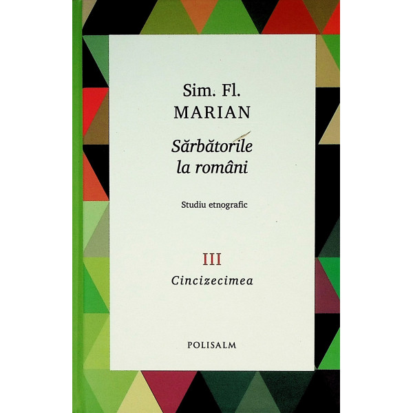 Sarbatorile la romani, vol. III - Cincizecimea