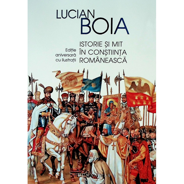 Istorie si mit in constiinta romaneasca
