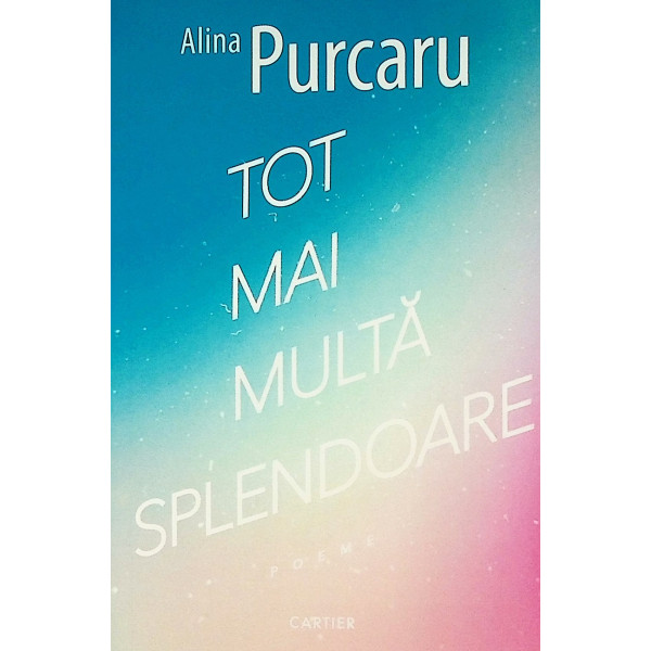 Tot mai multa splendoare