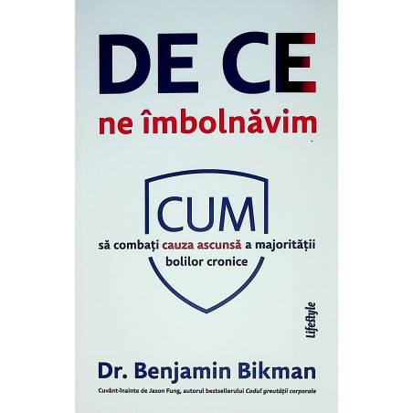 De ce ne imbolnavim. Cum sa...