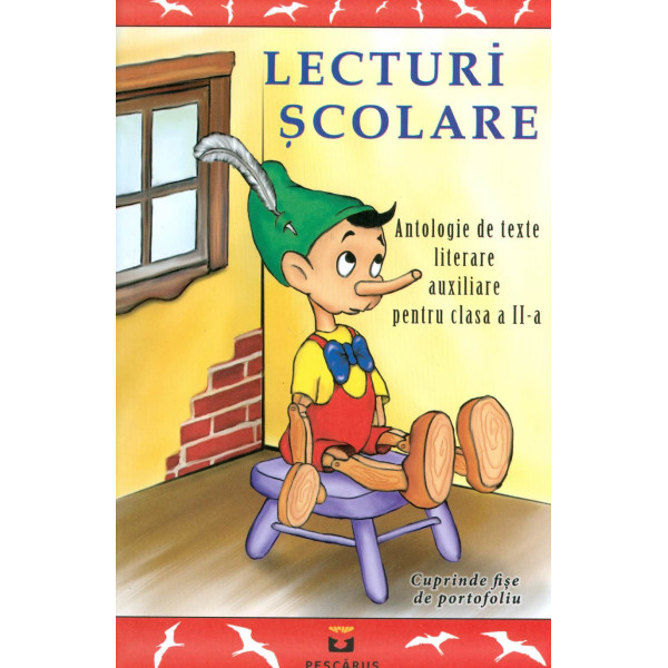 Lecturi scolare, clasa a II-a - Antologie de texte literare auxiliare: cuprinde fise de portofoliu cu CD