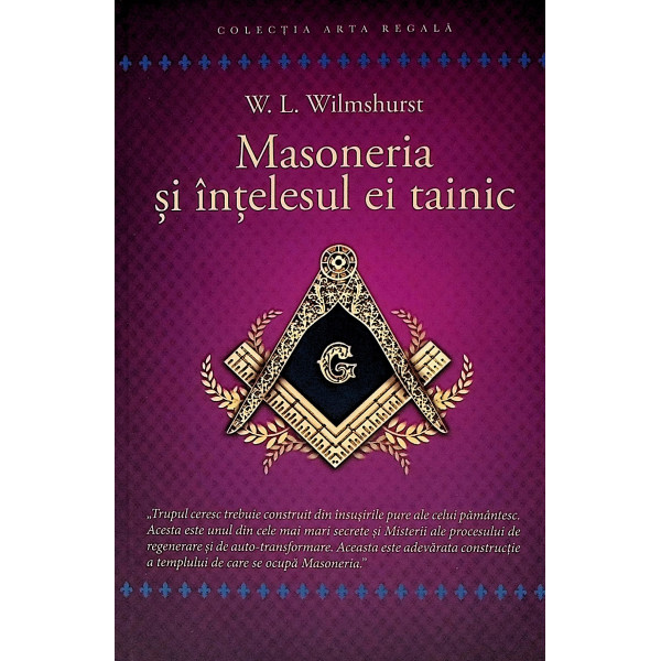Masoneria si intelesul ei tainic