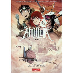 Amuleta, vol. III - Orasul...
