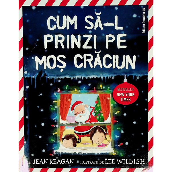 Cum sa-l prinzi pe Mos Craciun