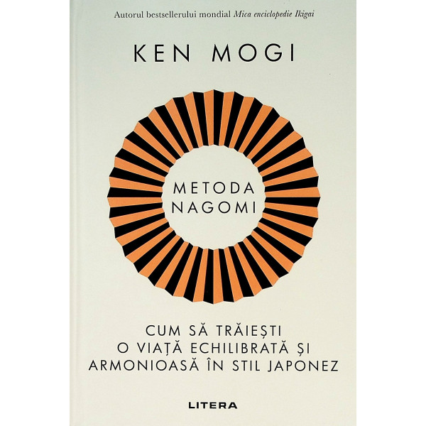 Metoda Nagomi. Cum sa traiesti o viata echilibrata si armonioasa in stil japonez