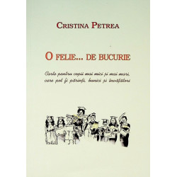 O felie... de bucurie....