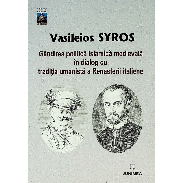 Gandirea politica islamica medievala in dialog cu traditia umanista a renasterii italiene