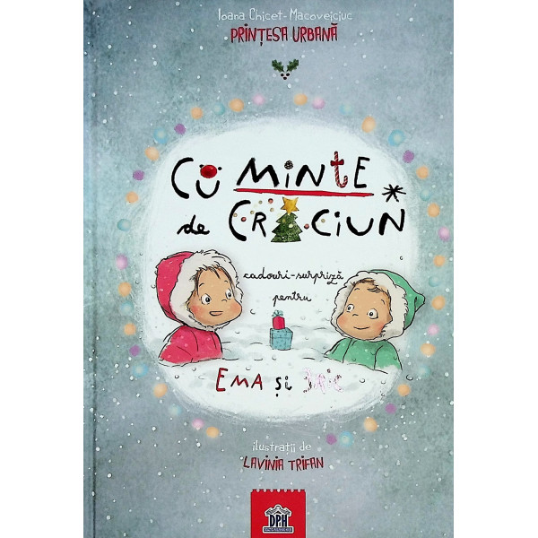 CuMinte de Craciun. Cadouri-surpriza pentru Ema si Eric